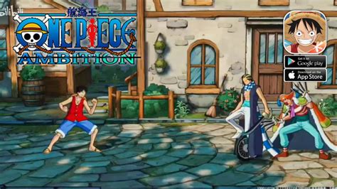 One Piece: Ambition — Mobile Game .